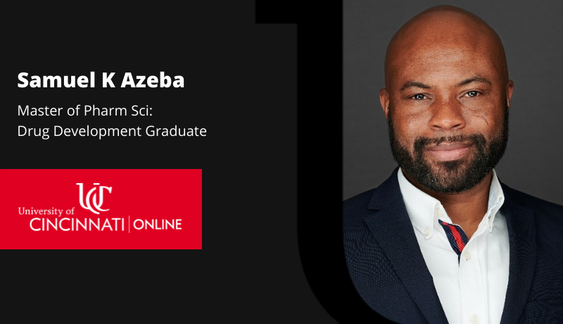 Alumni Spotlight: Samuel K Azeba, Master's in Drug Development Graduate
